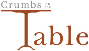 Blog: Crumbs on the Table 